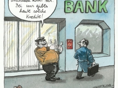 Banken, wir locken dich in den Kredit